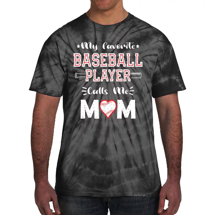 Womens My Favorite Baseball Player Calls Me Mom Cute Mothers Day Tie-Dye T-Shirt