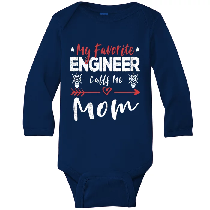 Wo My Favorite Engineer Calls Me Mom Engineer Mom Baby Long Sleeve Bodysuit