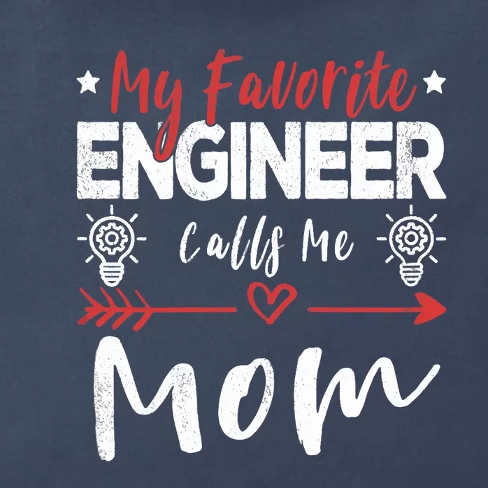 Wo My Favorite Engineer Calls Me Mom Engineer Mom Zip Tote Bag