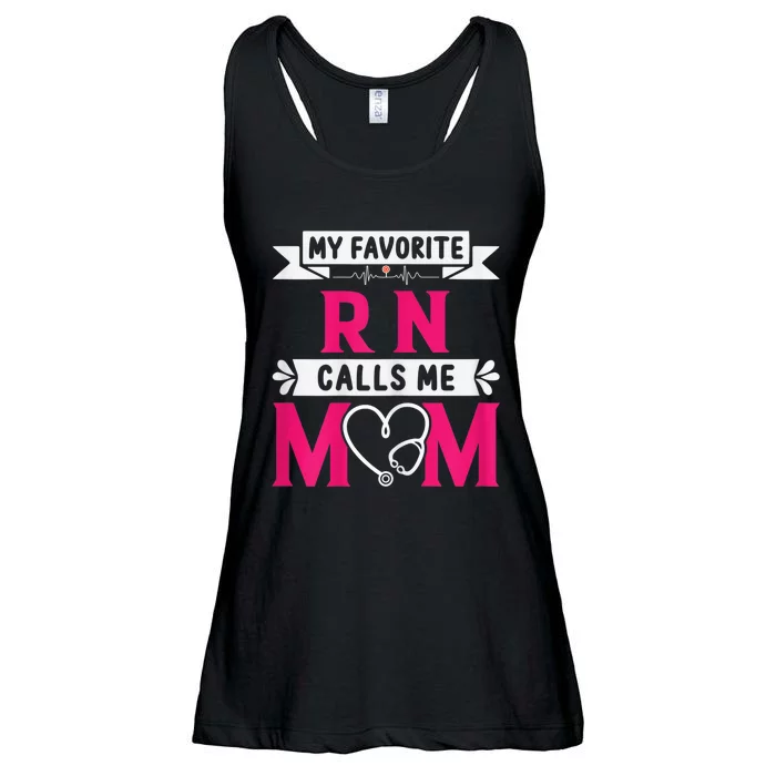 Wo My Favorite RN Registered Nurse Calls Me Mom Mother's Day Ladies Essential Flowy Tank