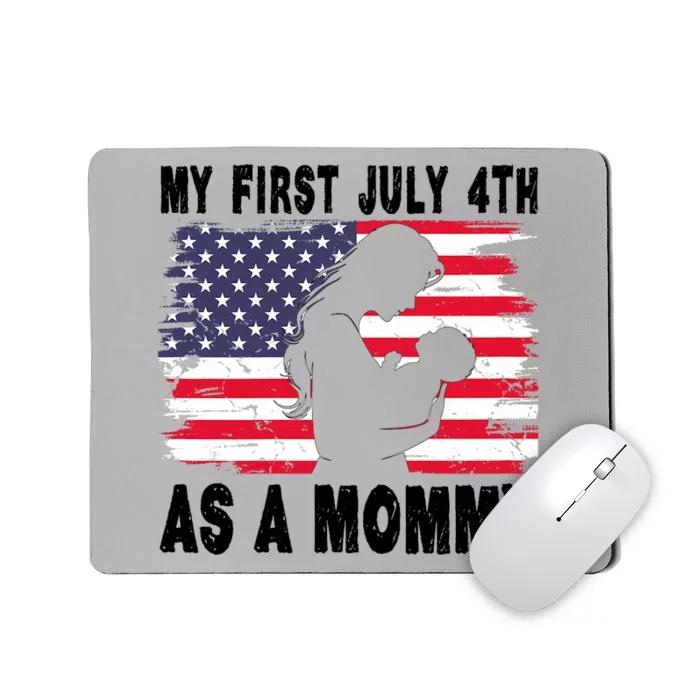 Women My First July 4th As Mommy New Mom 2024 Usa American Flag Mousepad