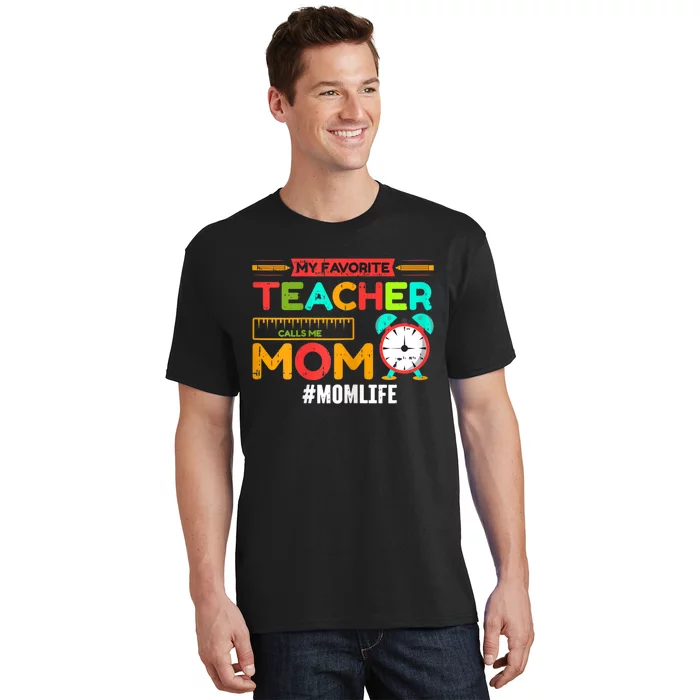 Womens My Favorite Teacher Mothers Day Retro Mom Life Momma T-Shirt