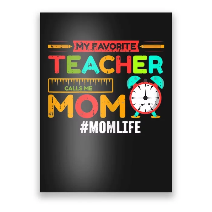 Womens My Favorite Teacher Mothers Day Retro Mom Life Momma Poster