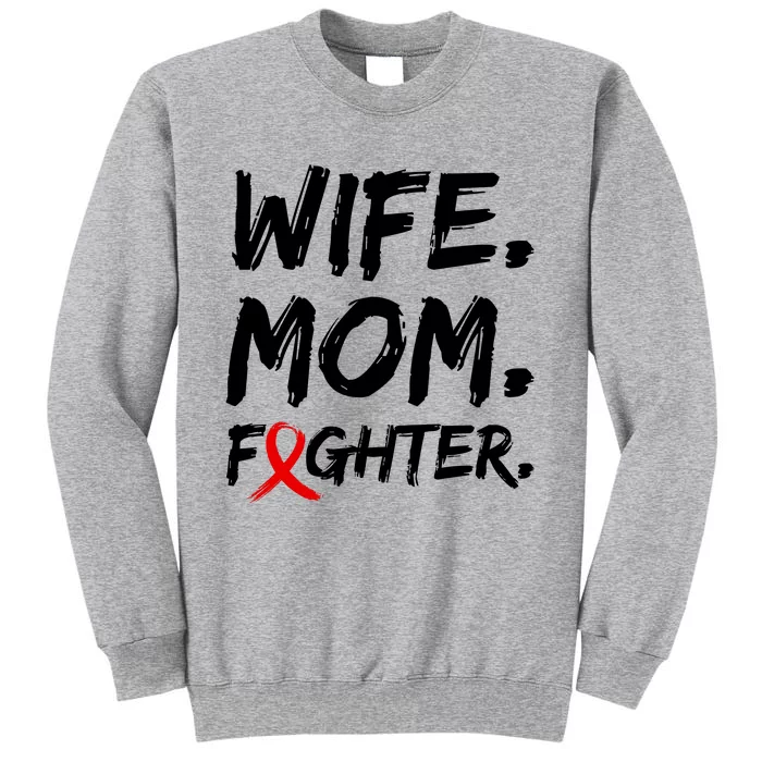 Wife Mom Fighter Breast Cancer Awareness Tall Sweatshirt