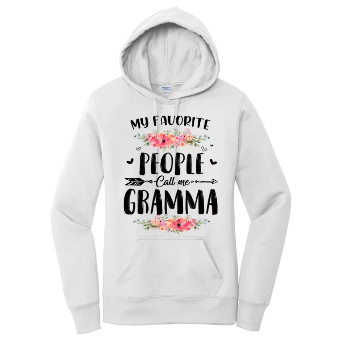 Wo My Favorite People Call Me Gramma Floral Mother's Day Gift Women's Pullover Hoodie