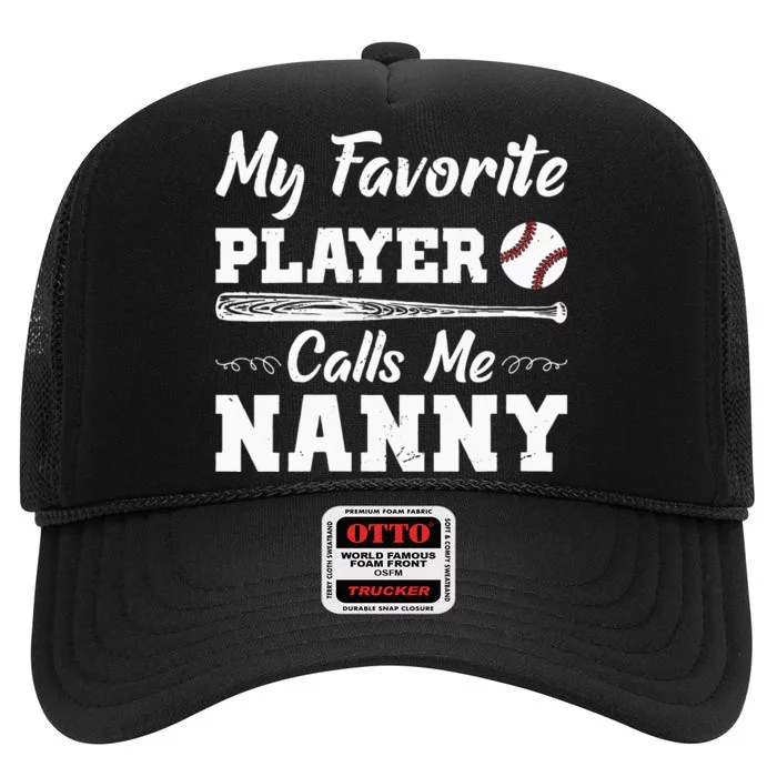 Womens My Favorite Player Calls Me Nanny Baseball Best Grandma Ever High Crown Mesh Trucker Hat