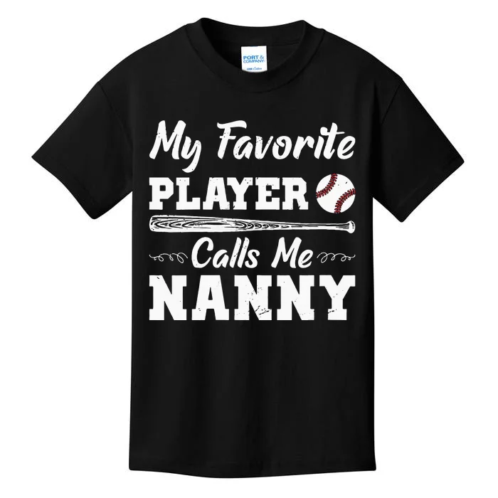 Womens My Favorite Player Calls Me Nanny Baseball Best Grandma Ever Kids T-Shirt