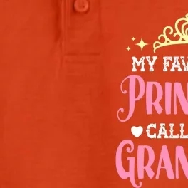 Wo My Favorite Princess Calls Me Grandma Funny Novelty Nana Dry Zone Grid Performance Polo