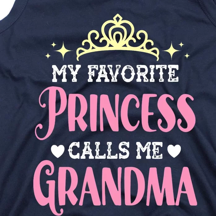 Wo My Favorite Princess Calls Me Grandma Funny Novelty Nana Tank Top