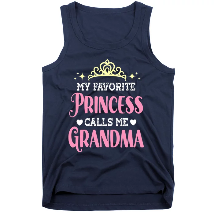 Wo My Favorite Princess Calls Me Grandma Funny Novelty Nana Tank Top