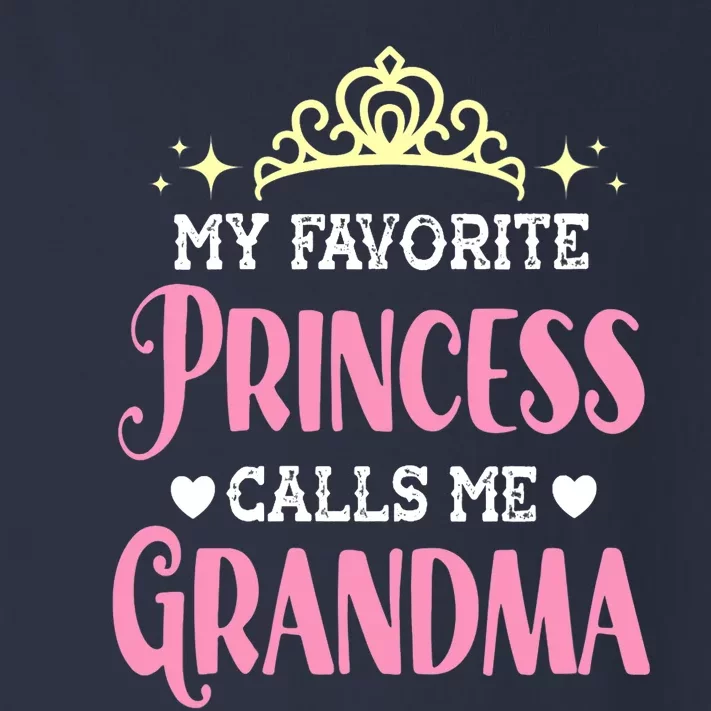 Wo My Favorite Princess Calls Me Grandma Funny Novelty Nana Toddler Long Sleeve Shirt