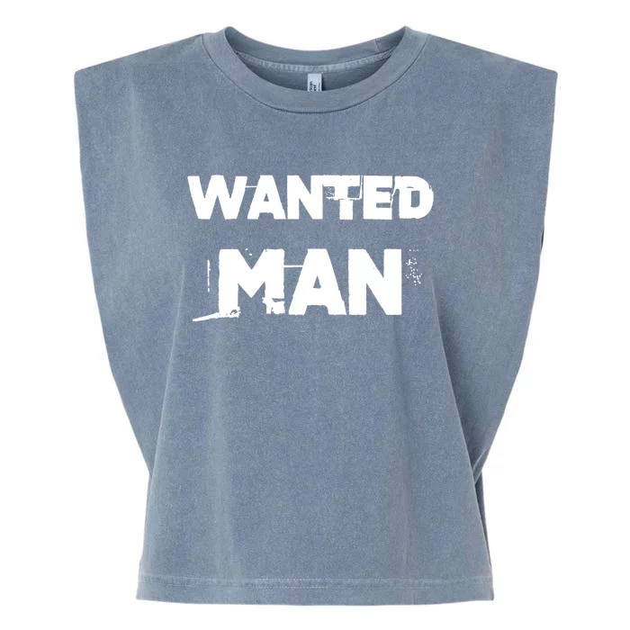 Wanted Man Funny Meme Garment-Dyed Women's Muscle Tee