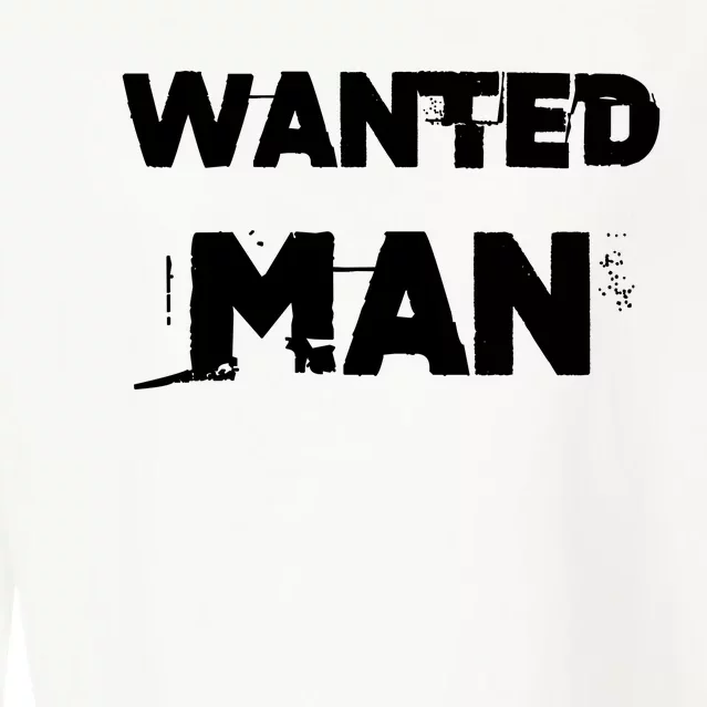 Wanted Man Funny Meme Cropped Pullover Crew