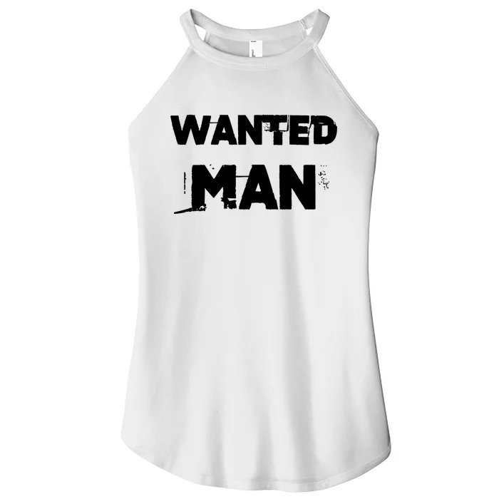 Wanted Man Funny Meme Women’s Perfect Tri Rocker Tank