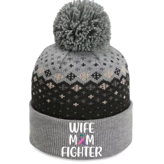 Wife Mom Fighter Thyroid Cancer Awareness Great Gift The Baniff Cuffed Pom Beanie