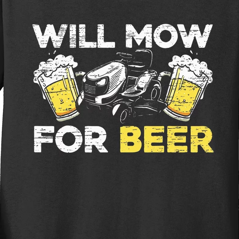 Will Mow For Beer Mower Lawn Mowing Kids Long Sleeve Shirt