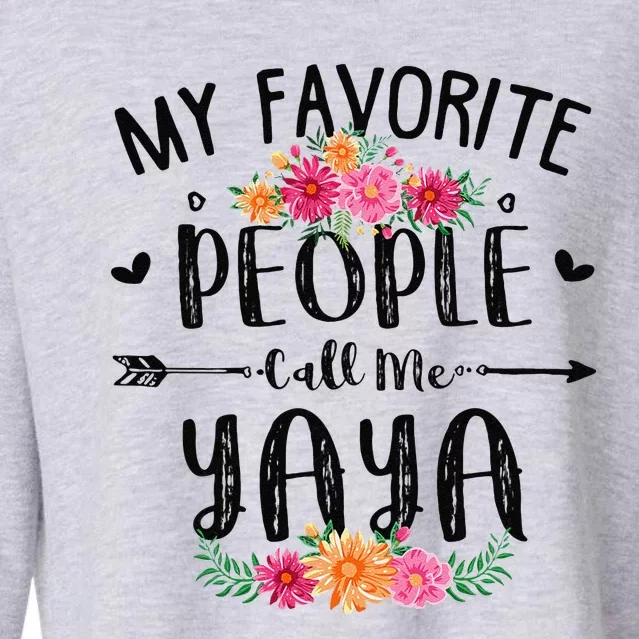 Womens My Favorite People Call Me Yaya Tee Mother's Day Gift Cropped Pullover Crew