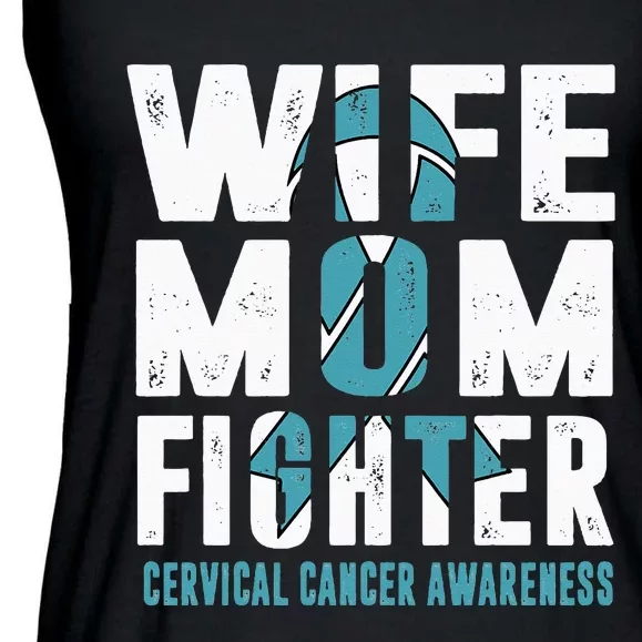 Wife Mom Fighter Cervical Cancer Awareness Ladies Essential Flowy Tank