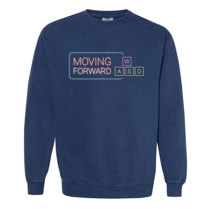 Wasd Moving Forward Retro Pc Gaming Inspirational Garment-Dyed Sweatshirt