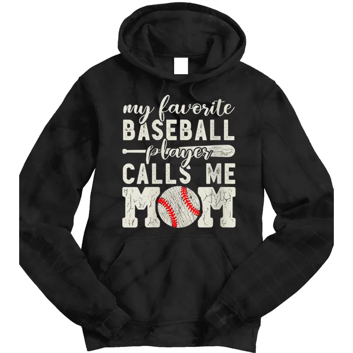 Womens My Favorite Baseball Player Calls Me Mom Cheer Mother Tie Dye Hoodie