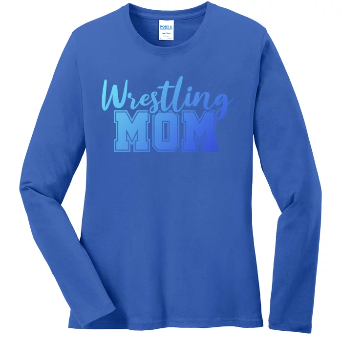 Wrestling Mom Gift Ladies Long Sleeve Shirt