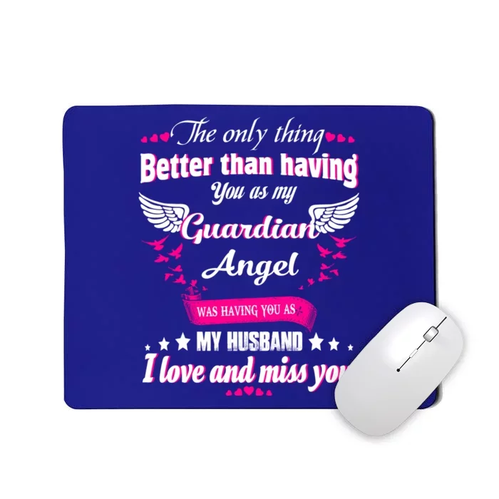 Wifes Moms Grandmas Lost Husband Dad Grandpa Guardian Angel Gift Mousepad