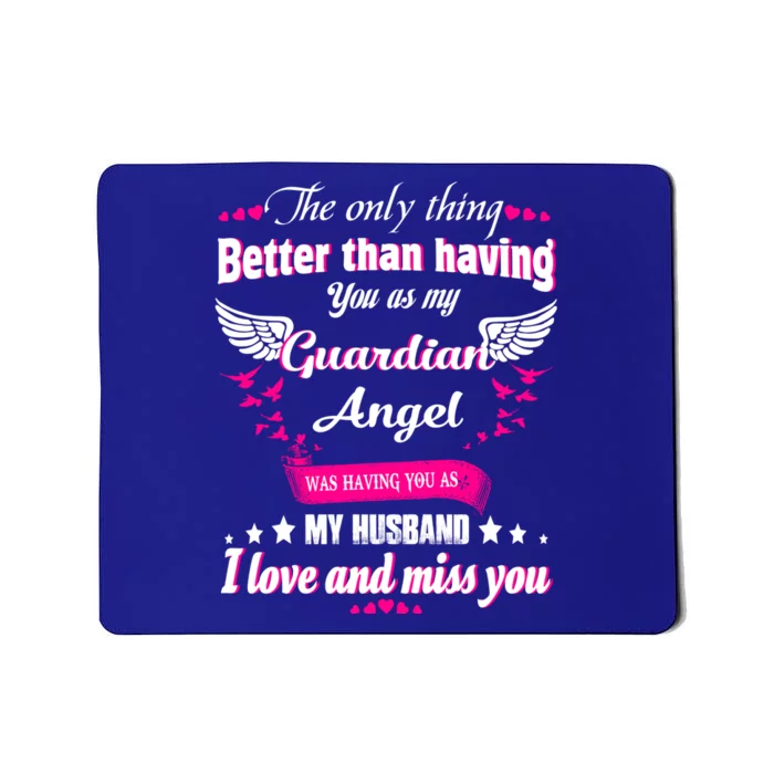 Wifes Moms Grandmas Lost Husband Dad Grandpa Guardian Angel Gift Mousepad