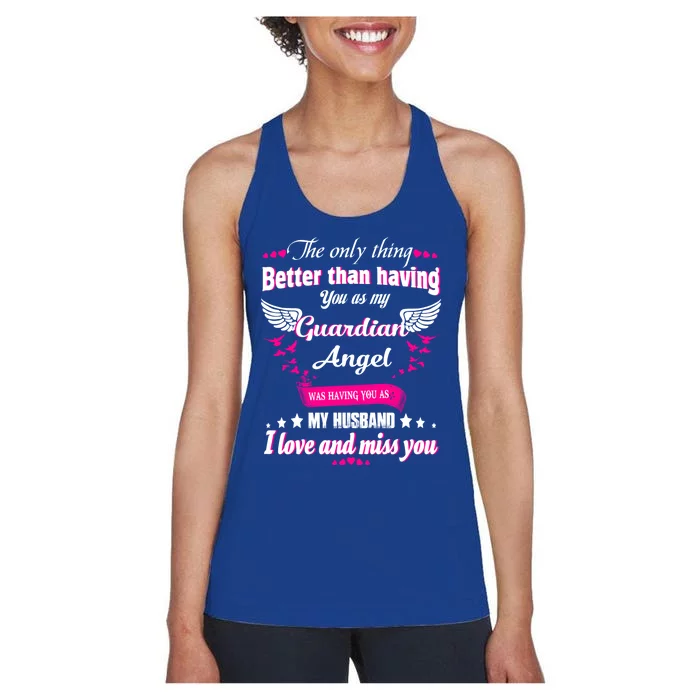 Wifes Moms Grandmas Lost Husband Dad Grandpa Guardian Angel Gift Women's Racerback Tank