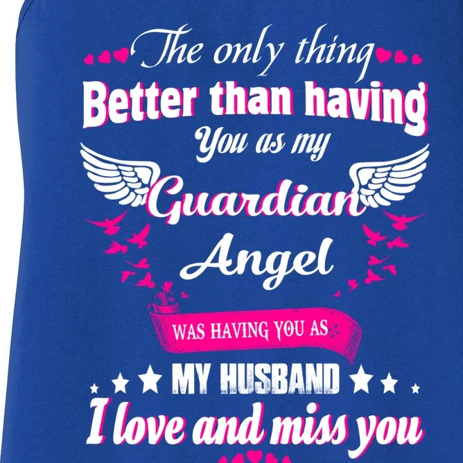 Wifes Moms Grandmas Lost Husband Dad Grandpa Guardian Angel Gift Women's Racerback Tank