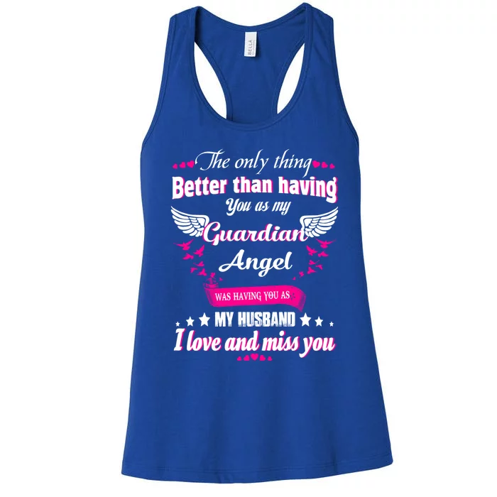 Wifes Moms Grandmas Lost Husband Dad Grandpa Guardian Angel Gift Women's Racerback Tank