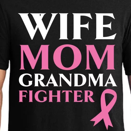 Wife Mom Grandma Fighter Breast Cancer Warrior Cool Gift Pajama Set