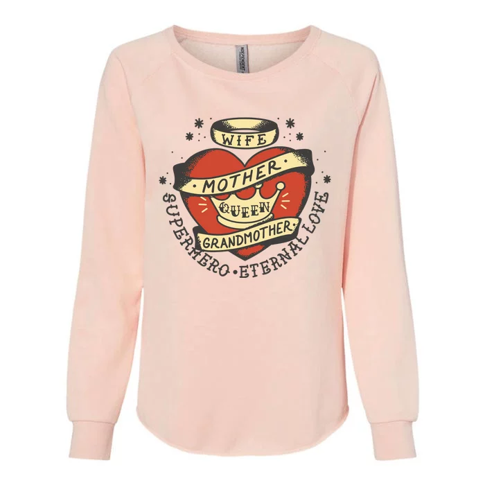 Wife Mother Grandmother Queen Heart Gift Womens California Wash Sweatshirt