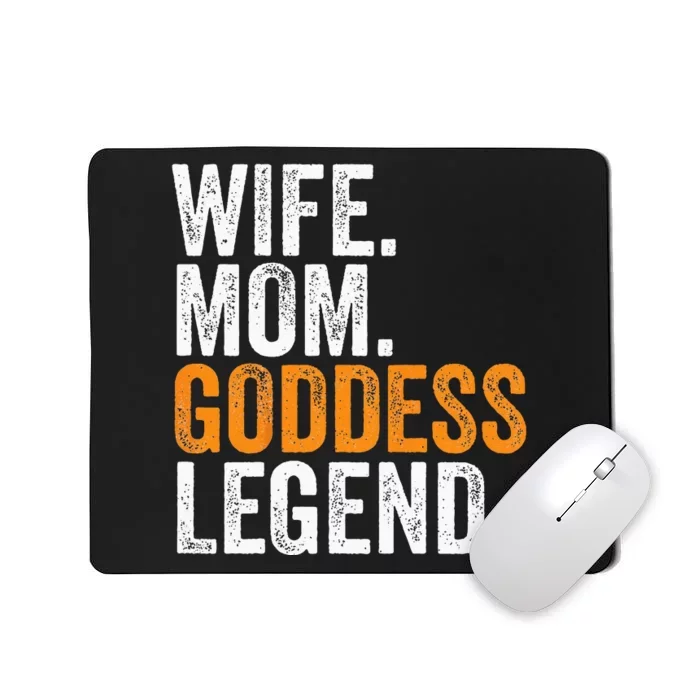 Wife Mom Goddess Legend Funny Occupation Office Mousepad