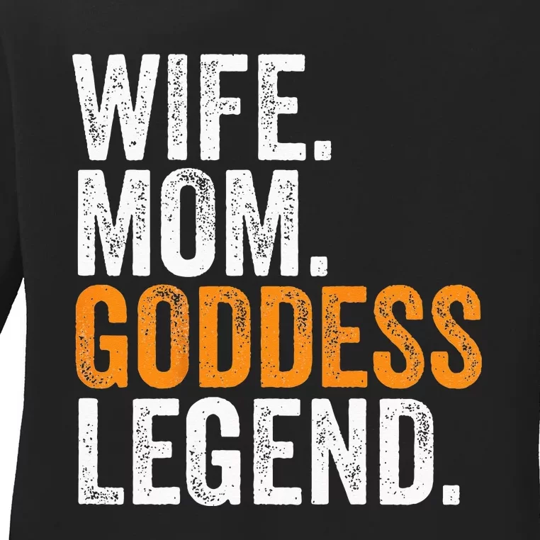 Wife Mom Goddess Legend Funny Occupation Office Ladies Long Sleeve Shirt