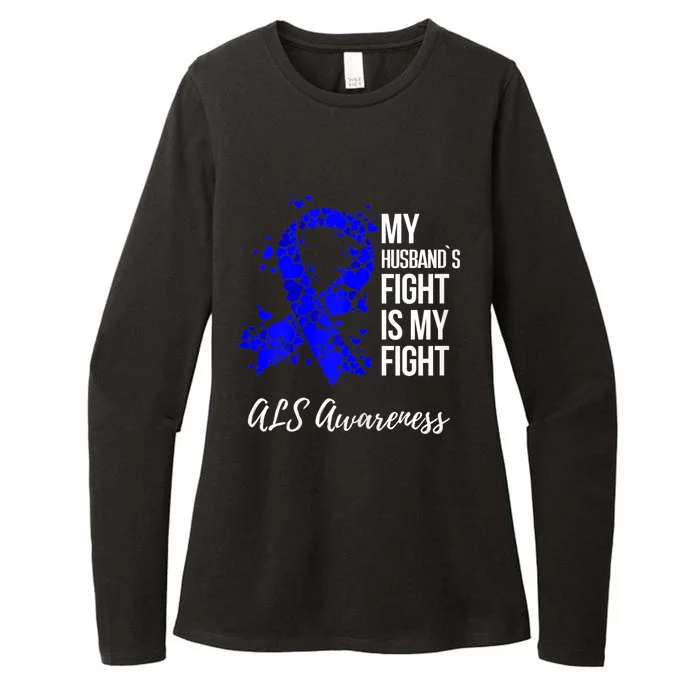 Wo My Husband’s Fight Is My Fight ALS Awareness Womens CVC Long Sleeve Shirt