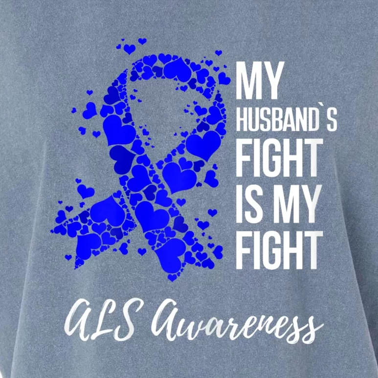 Wo My Husband’s Fight Is My Fight ALS Awareness Garment-Dyed Women's Muscle Tee