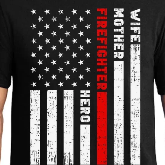 Wife Mother Hero Female Firefighter Thin Red Line Flag Gift Pajama Set