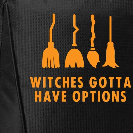 Witches Must Have Have Options (Witches Gotta Have Options) Gift City Backpack