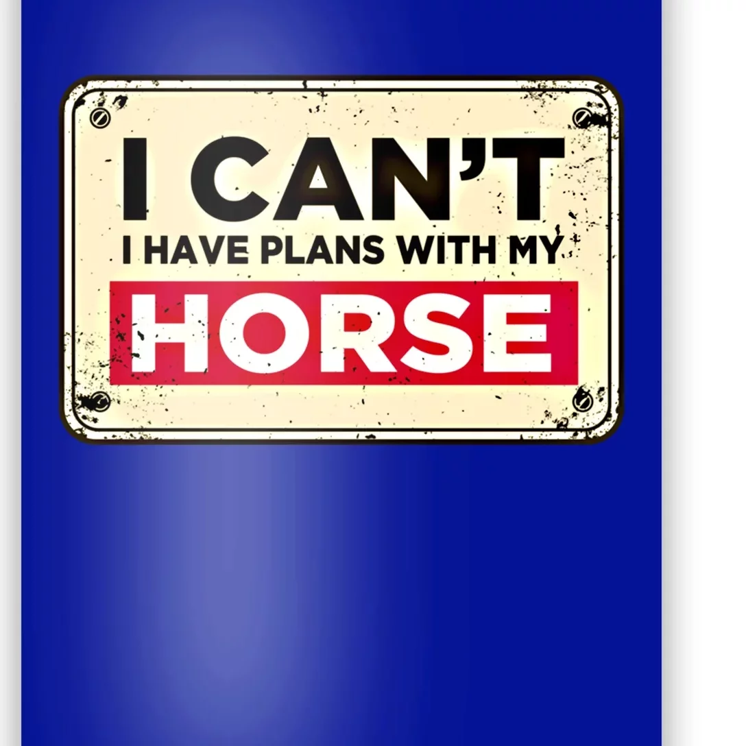 With My Horse Horse Lover Animal Lover Funny Cow Gift Poster