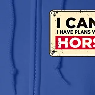 With My Horse Horse Lover Animal Lover Funny Cow Gift Full Zip Hoodie