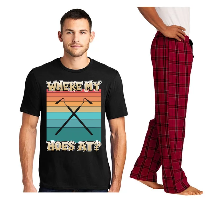 Where My Hoes At Funny Gardening Great Gift For Gardeners Gift Pajama Set