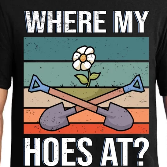 Where My Hoes At Gardening Funny Gardening Gift Pajama Set