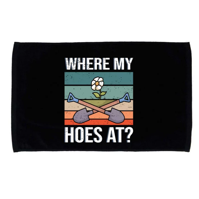 Where My Hoes At Gardening Funny Gardening Gift Microfiber Hand Towel