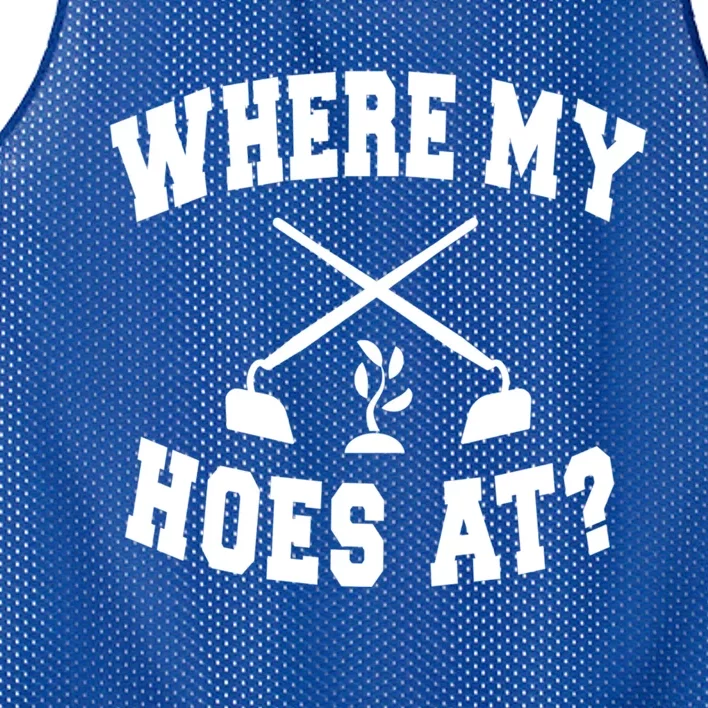 Where My Hoes At? Funny Gardening Landscaping Farmer Humor Cool Gift Mesh Reversible Basketball Jersey Tank