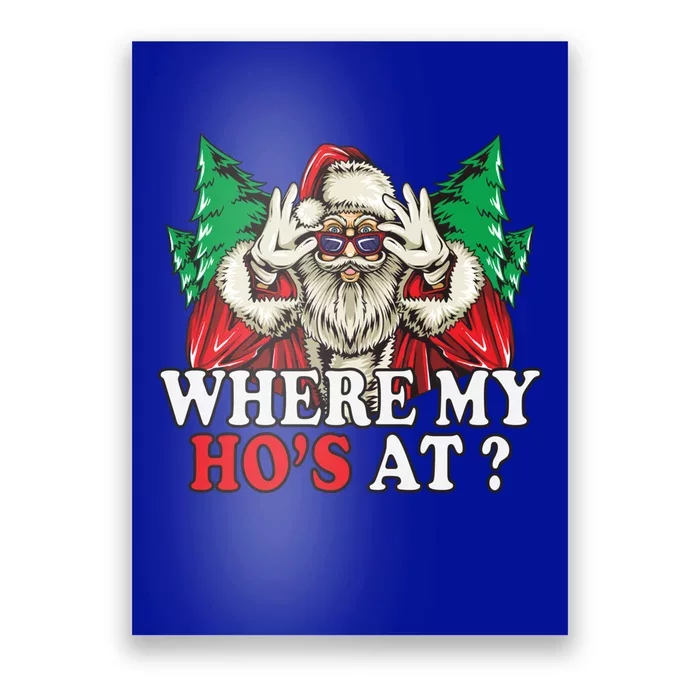 Where My Hos At Gift Poster