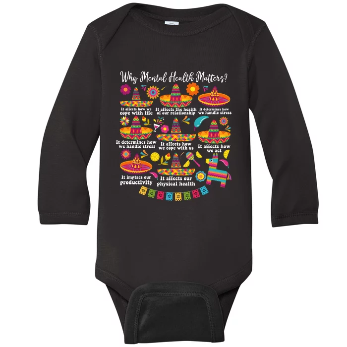 Why Mental Health Matters Cinco De Mayo Day Baby Long Sleeve Bodysuit