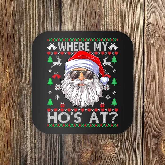 Where My Hos At Christmas Pajamas Santa Adult Humor Funny Coaster