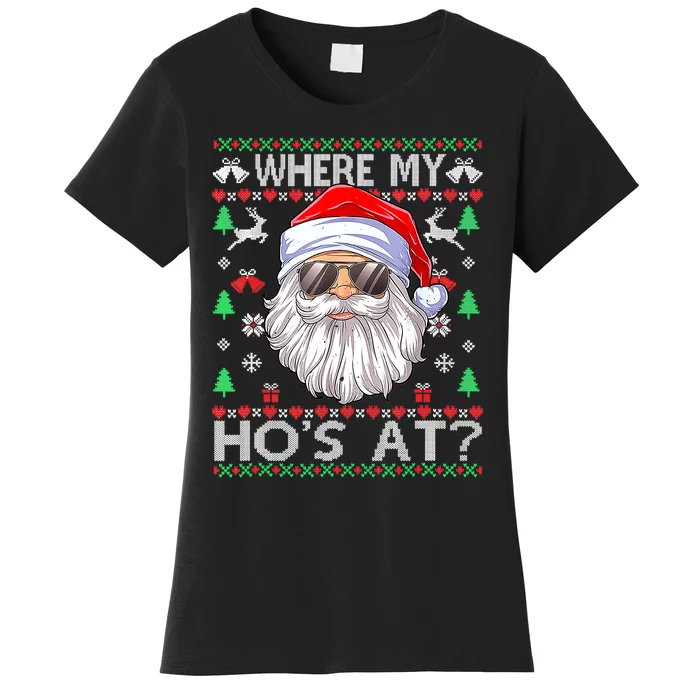 Where My Hos At Christmas Pajamas Santa Adult Humor Funny Women's T-Shirt