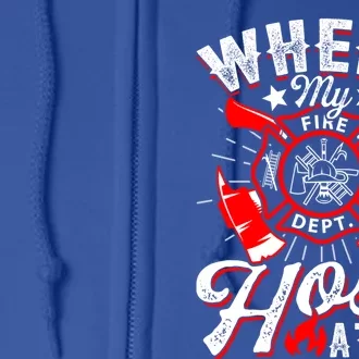 Where My Hose At Funny Firefighter Firefighting Fire Gift Full Zip Hoodie