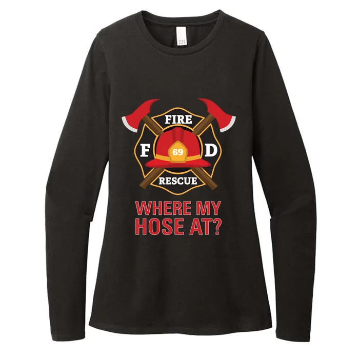 Where My Hose At Funny Firefighter Gift Womens CVC Long Sleeve Shirt